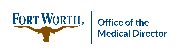 Fort Worth - Office of the Medical Director Logo